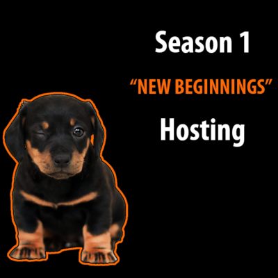 Season 1 New Beginnings. Dedicated Hosting